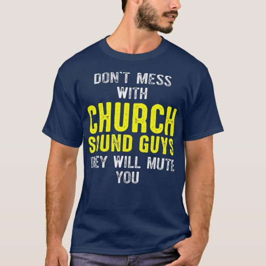 Church Sound Guy Mute Audio Tech Engineer Tシャツ (正面)