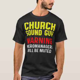 Church Sound Guy Muted Audio Tech Engineer Tシャツ