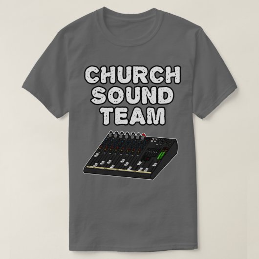 Church Sound Team Christian Sound Engineer 1 Tシャツ (デザイン正面)