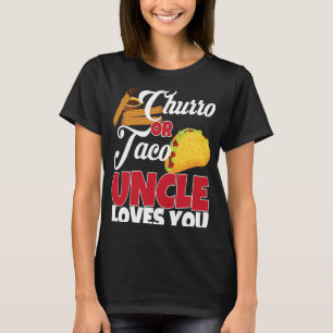 ChurroまたはTaco叔父はメキシコのジェンダーの愛 Tシャツ