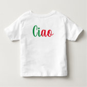 Ciao – 手書きのあいさつ文イタリアン: トドラーTシャツ (裏面)