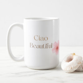 Ciao Beautiful, Elegant Floral Gift コーヒーマグカップ