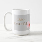 Ciao Beautiful, Elegant Floral Gift  コーヒーマグカップ (左)