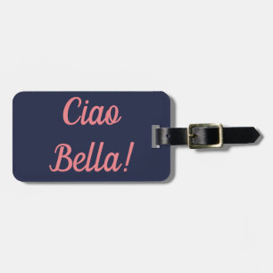 Ciao Bellaの荷物のラベル ラゲッジタグ