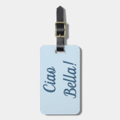 Ciao Bellaの荷物のラベル ラゲッジタグ (正面縦)