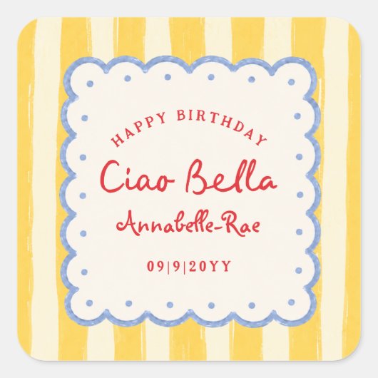 Ciao Bella イタリア 誕生日 名前入り スクエアシール (正面)