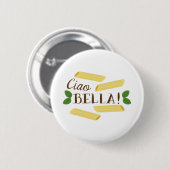 Ciao Bella 缶バッジ (正面&裏面)