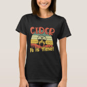 Cider It Is Time Apple Cider Tシャツ (正面)