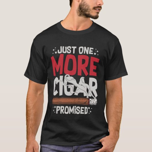Cigar Smoker Smoking Quotes Tシャツ (正面)