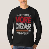 Cigar Smoker Smoking Quotes Tシャツ (正面)
