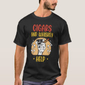 Cigars And Whiskey Help Cigar Whisky Tシャツ (正面)