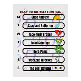 Cilantro - The Week from Hell おもしろいアンチ-Cilantro ポスター