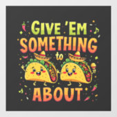 Cinco与え De Mayoについてタコに何か ウィンドウサイン (シート)