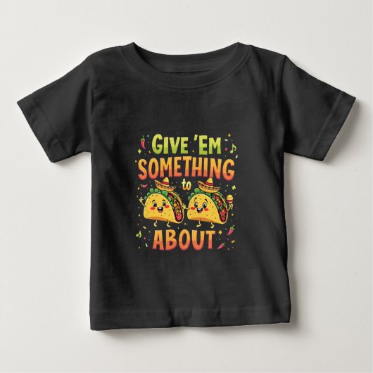 Cinco与え De Mayoについてタコに何か ベビーTシャツ (正面)