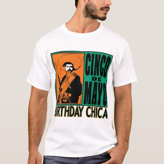Cinco deメーヨーの誕生日CHICA Tシャツ (正面)