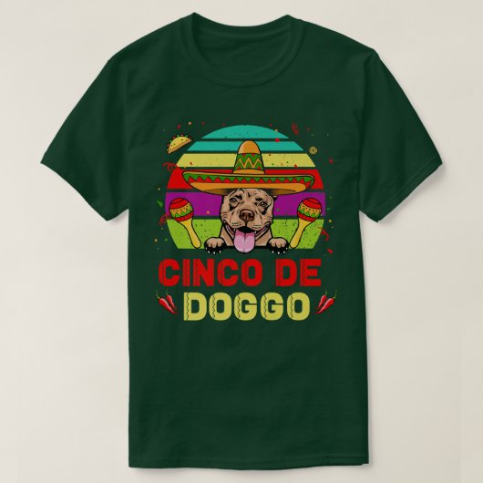 Cinco de Doggo Hilarious Pit Bull Dog for Cinco de Tシャツ (デザイン正面)