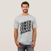 Cinco de Drinkoによるおもしろいの解放 Tシャツ (正面フル)