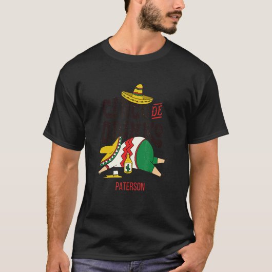Cinco De Drinko Fiesta On Cinco De Mayo In Paterso Tシャツ (正面)