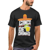 Cinco De Drinko Funny Cinco DeメーヨーのTシャツ