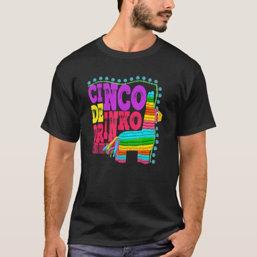 Cinco De Drinko Mexican Cinco De Mayo飲み物 Tシャツ (正面)