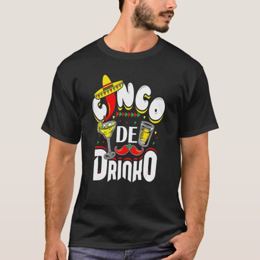 Cinco De Drinko Mexican Cinco De Mayo飲み物 Tシャツ (正面)