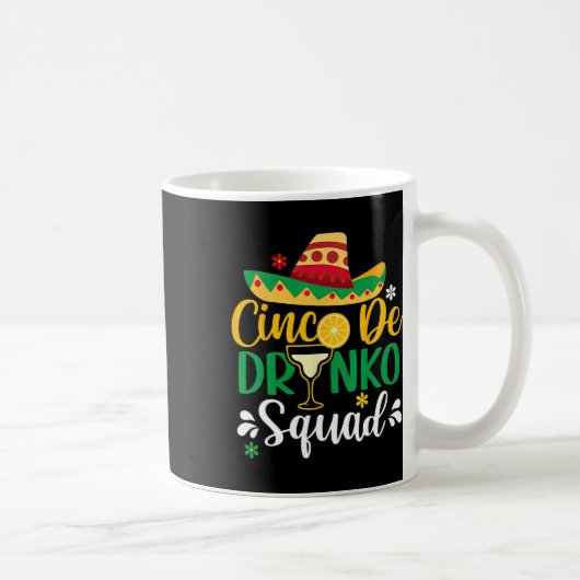 Cinco De Drinko Squad Funy 5 Cinco De Mayo Mexican コーヒーマグカップ (右)