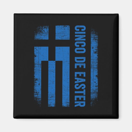 Cinco De Easter おもしろい Cinco De Mayoギリシャ国旗Gr マグネット (正面)