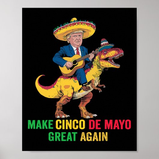 Cinco De Mayo再素晴らしび恐竜の部分を持つトランプ ポスター (正面)