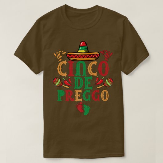 Cinco De Mayo妊娠発表おもしろいCinco D Tシャツ (デザイン正面)