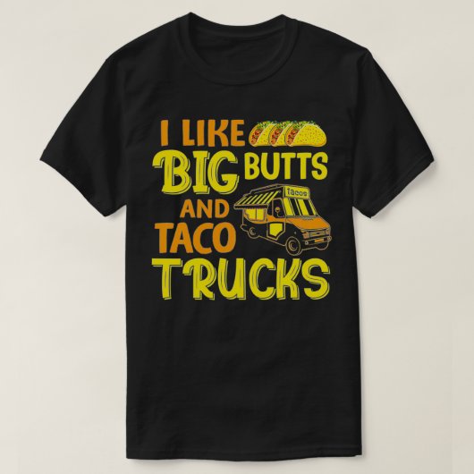 Cinco de Mayo、私は大きなお尻とタコトラックフーが好き Tシャツ (デザイン正面)