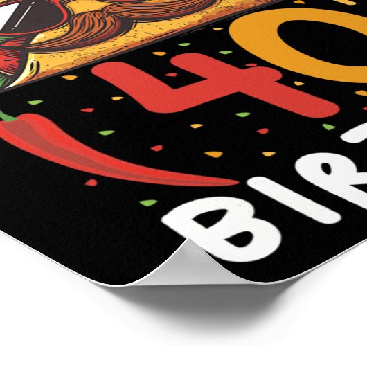 Cinco De Mayo 40th Birthday Taco Age 40 Mexican Bi ポスター (角)