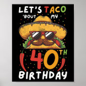 Cinco De Mayo 40th Birthday Taco Age 40 Mexican Bi ポスター (正面)