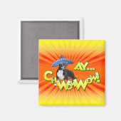 Cinco de Mayo - Ay ChWowWow! – チワワ マグネット (正面/裏面)