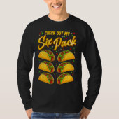 Cinco De Mayo Check Out My Six Pack Tacos Tシャツ (正面)