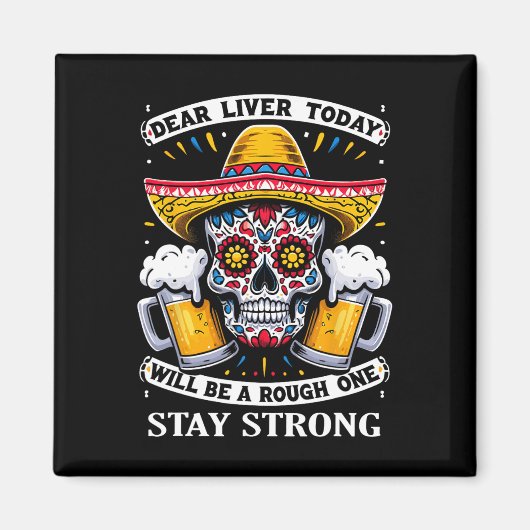 Cinco De Mayo Fiesta親愛 Liver Today Is A Ro マグネット (正面)