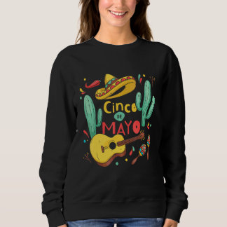 Cinco De Mayo For Mens Womens Kids Mexican Fiesta スウェットシャツ