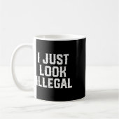 Cinco De Mayo I Just Look Illegal Mexican おもしろい Hu コーヒーマグカップ (左)
