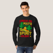 Cinco De Mayo Is My Spirit Holiday Tシャツ (正面フル)