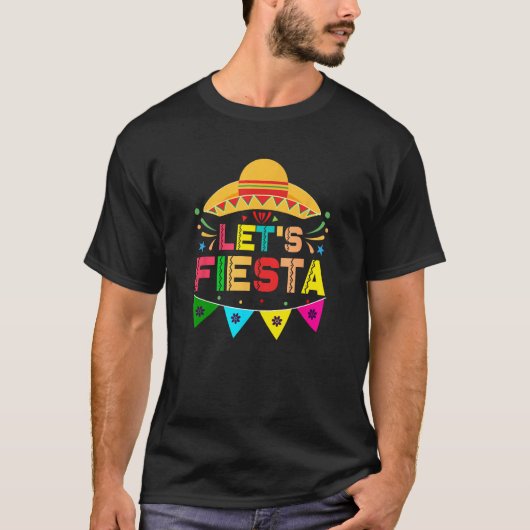 Cinco De Mayo Let´s Fiesta Mexican Party Cinco de  Tシャツ (正面)