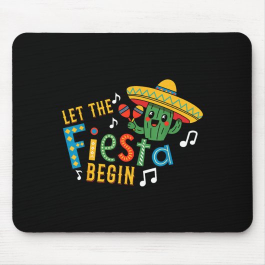 Cinco de mayo let the fiesta begin funny mexicanCi マウスパッド (正面)