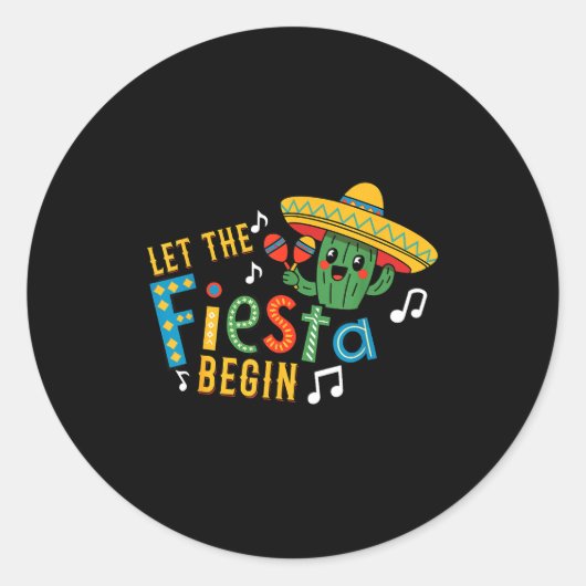 Cinco de mayo let the fiesta begin funny mexicanCi ラウンドシール (正面)