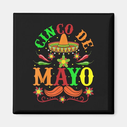 Cinco De Mayo Lets Fiesta Squad 5 De Mayo Mexican マグネット (正面)