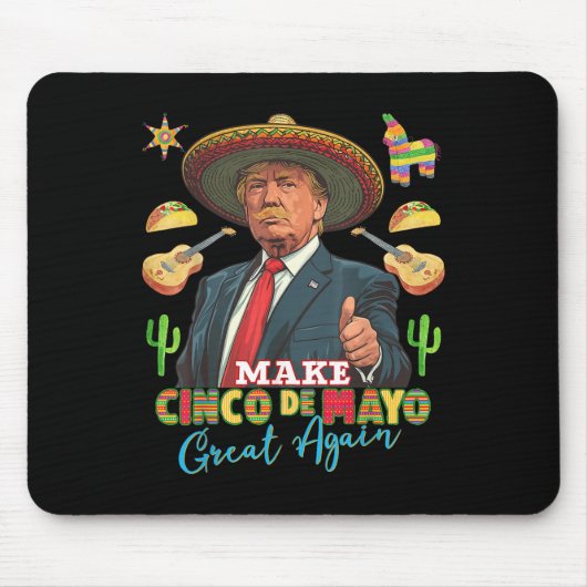 Cinco De Mayo Make Cinco De Mayo素晴らし Again マウスパッド (正面)