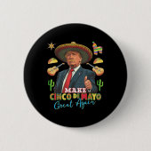 Cinco De Mayo Make Cinco De Mayo Again Donal 缶バッジ (正面)