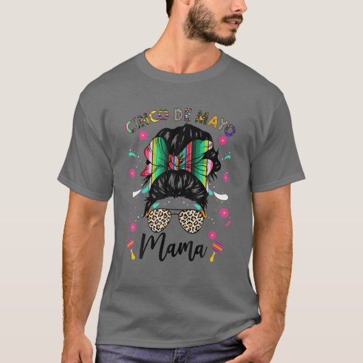 Cinco De Mayo Mama Messy Bun Mexican Women Mother' Tシャツ (正面)