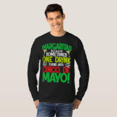 Cinco De Mayo Margaritas Because 5 De Mayo Tシャツ (正面フル)