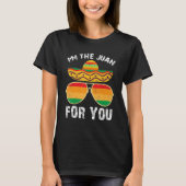 Cinco De Mayo  Mexican Im Juan For You Outfit Men  Tシャツ (正面)