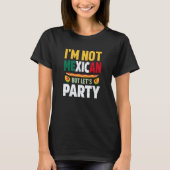 Cinco de Mayo mexican party quote celebrate fiesta Tシャツ (正面)