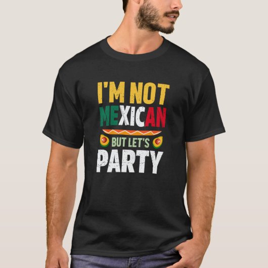 Cinco de Mayo mexican party quote celebrate fiesta Tシャツ (正面)