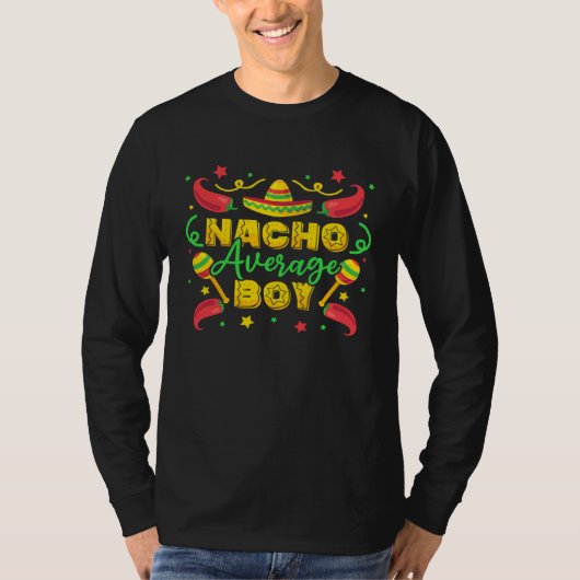 Cinco De Mayo Nacho Average Boy Tシャツ (正面)